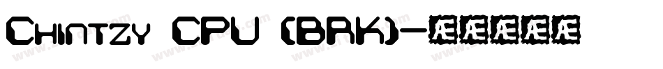 Chintzy CPU (BRK)字体转换